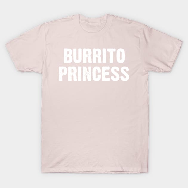 Burritos Princess T-Shirt by CoolApparelShop